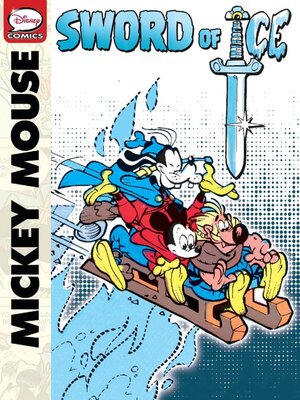 cover image of Mickey Mouse and the Sword of Ice (2012), Issue 2